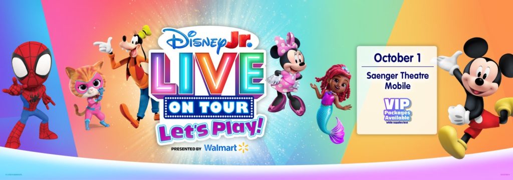 Disney JR. Live on Tour, let’s play! Sponsored by Walmart. October 1st Saenger Theatre