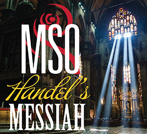 MSO Handel’s Messiah