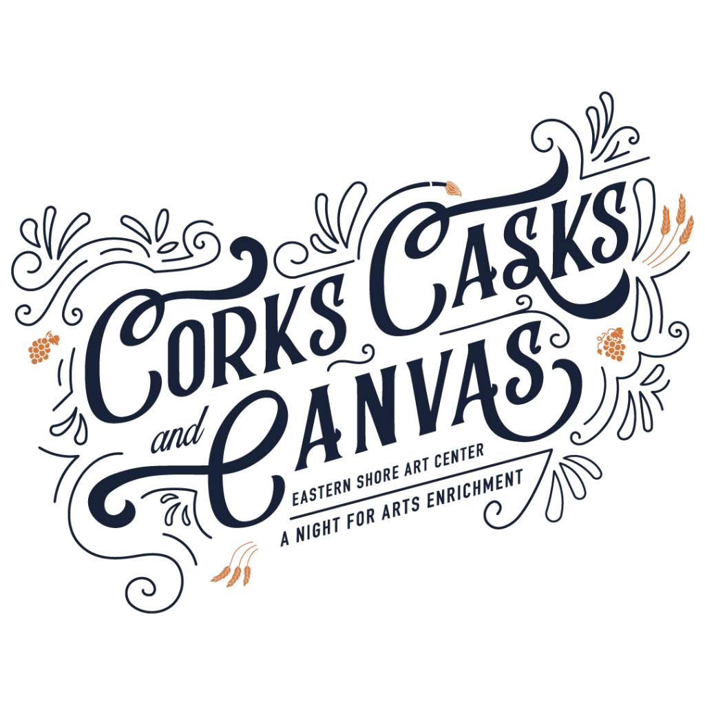 Corks, Casks, & Canvas Eastern Shore Art Center A Night for Arts Enrichment