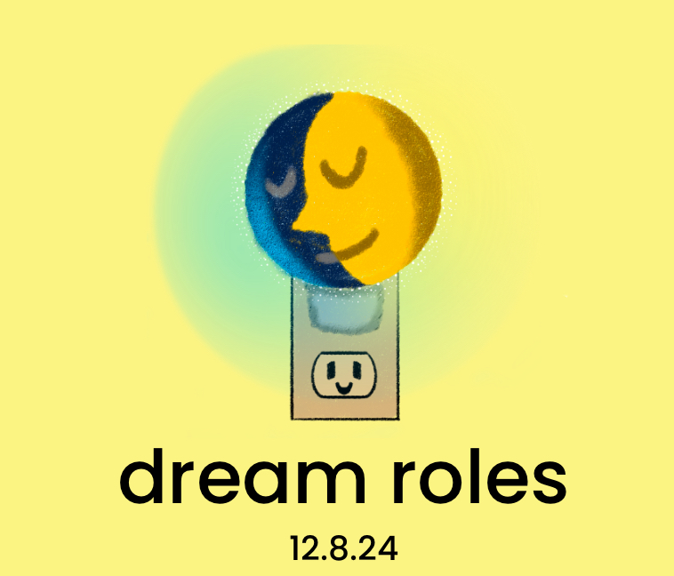 Dream Roles 12-8-24