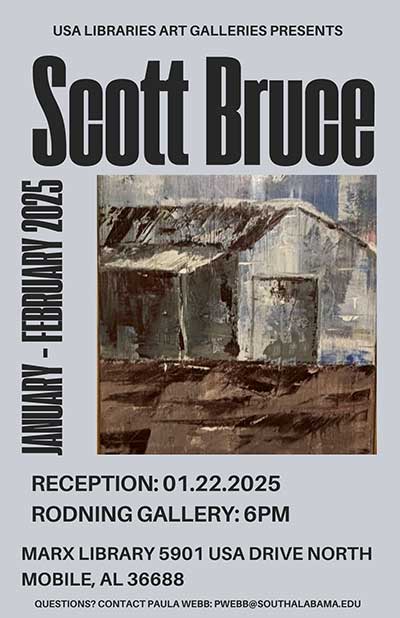 USA Marx Library Art Galleries Presents Scott Bruce Opening Reception January 22, 2025