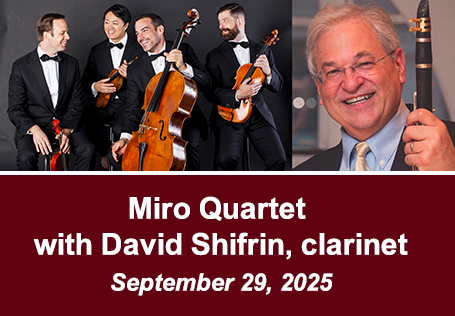 Miro Quartet with David Shifrin on Clarinet