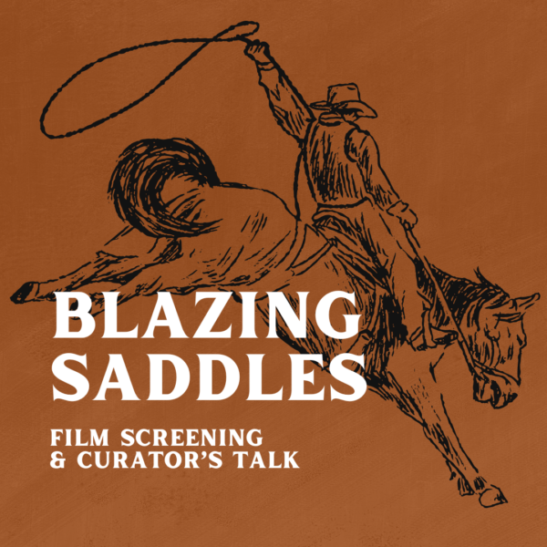 Blazing Saddles Film Screening flyer
