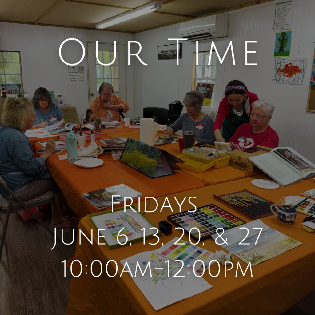 Our Time Senior Art Class June 2025 flyer