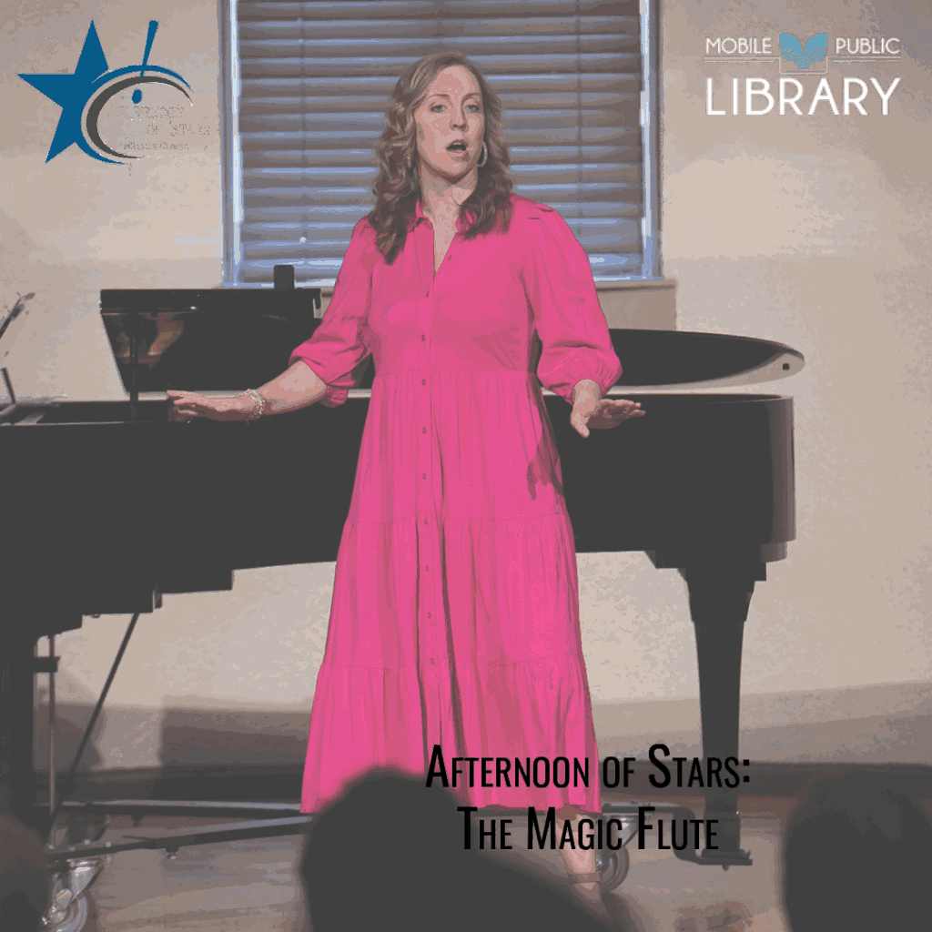 Woman in pink dress singing in front of piano Text: Mobile Opera Afternoon of Stars: The Magic Flute at Ben May Library