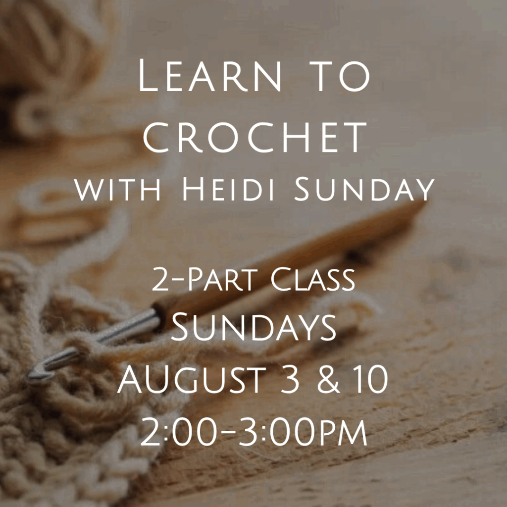 Learn to Crochet with Heidi Sunday flyer