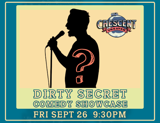 Dirty Secret Comedy Showcase