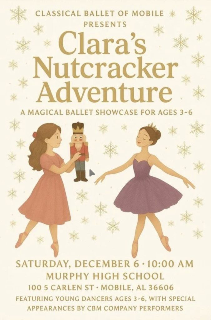 Clara’s Nutcracker Adevnture Classical Ballet of Mobile