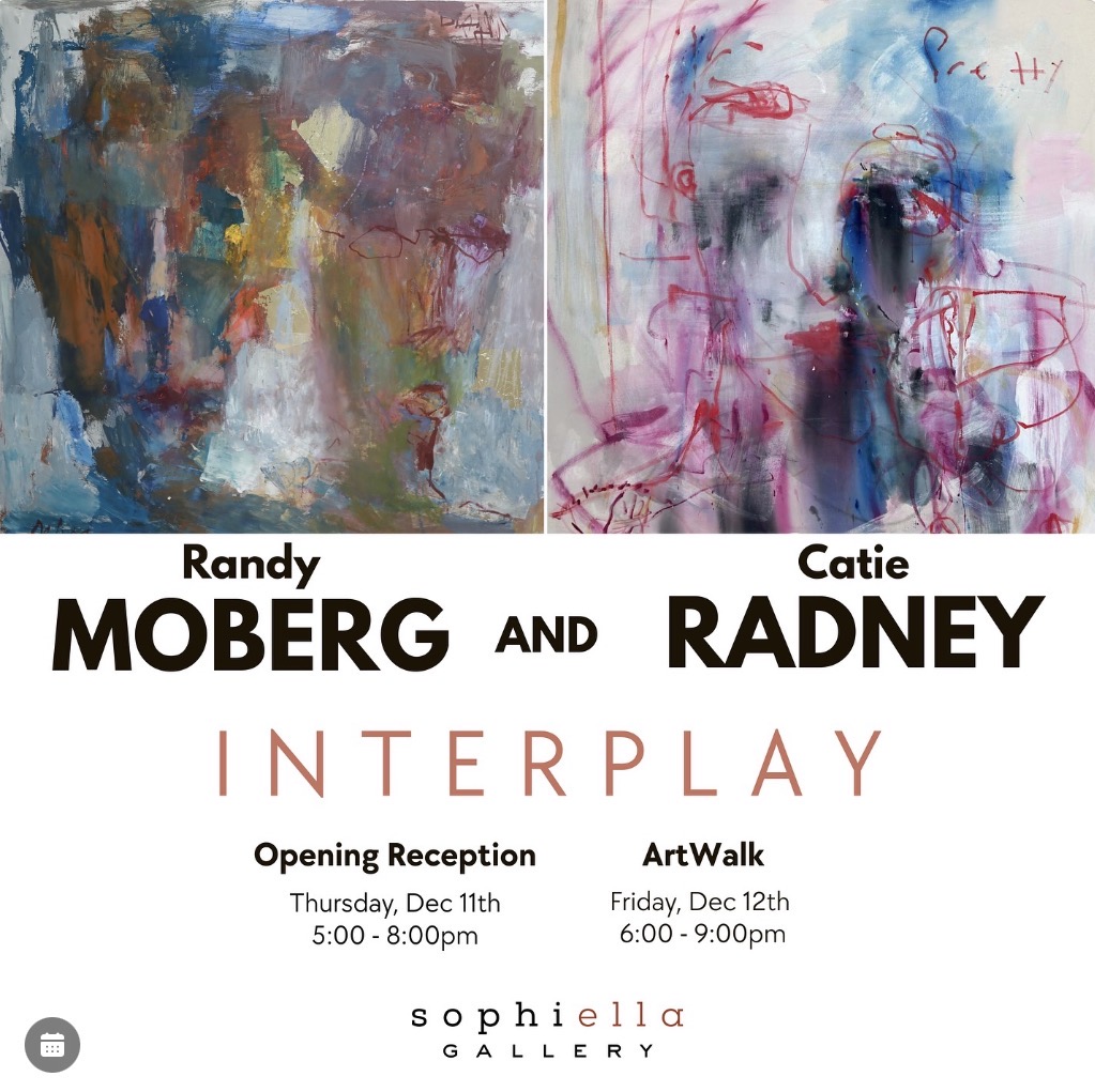 Sophiella Gallery Randy Moberg and Cathie Radney