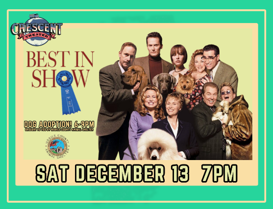 Crescent Theater Best in Show Screening and Dog Adoption Event
