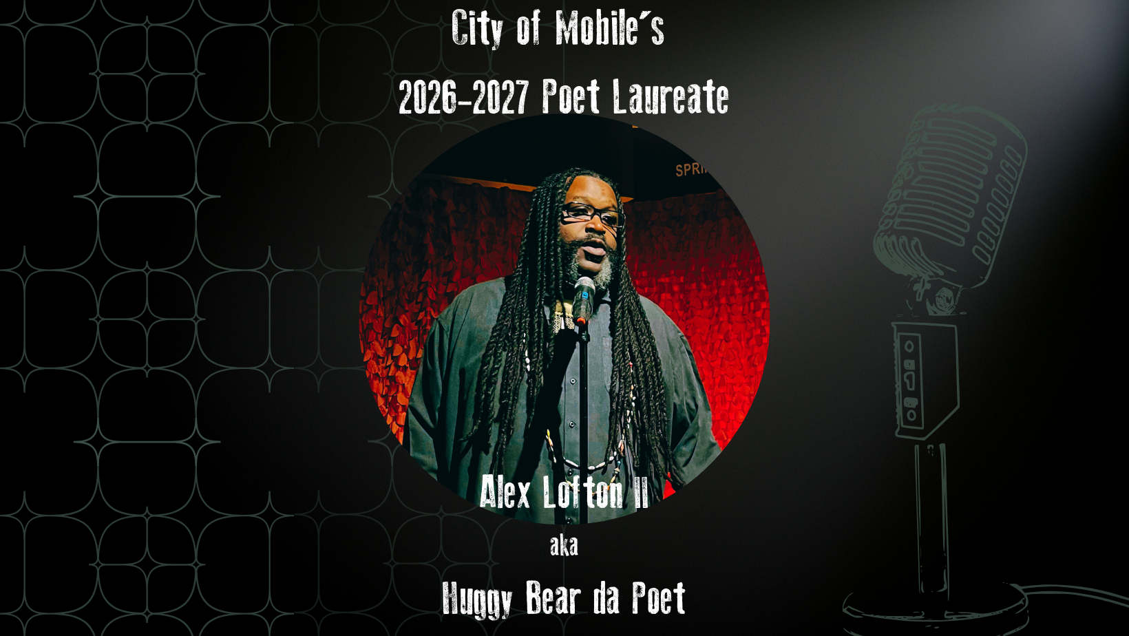 graphic for 2026-2027 Poet Laureate Huggy Bear da Poet, ALex Jerome Lofton the second