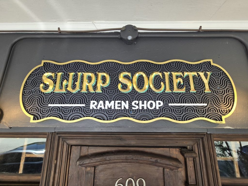 Slurp Society signage by New Hand Signs