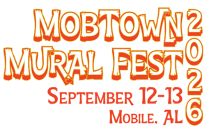 MOBTOWN MURAL FEST 2026, September 12-13 Mobile, AL